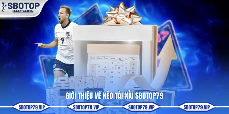 Giới thiệu về kèo tài xỉu SBOTOP