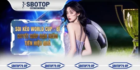 soi keo world cup